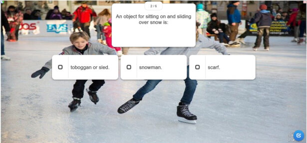 jedno z pytań quizu: An object for sitting on and sliding over snow is: a) toboggan or sled b) snowman c) scarf; w tle zdjęcie dzieci na łyżwach na lodowisku