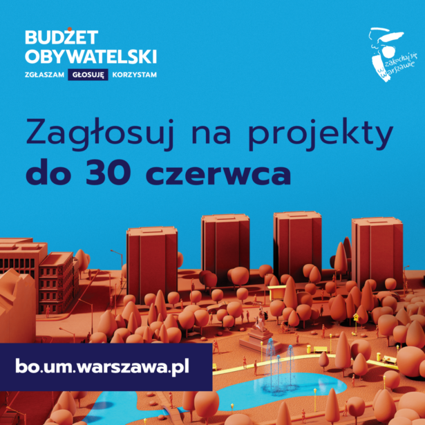 wizualizacja - bloki, drzewa, skwer, staw, treść: budżet obywatelski - zgłaszam, głosuję, korzystam, zagłosuj na projekty do 30 czerwca, bo.um.warszawa.pl
