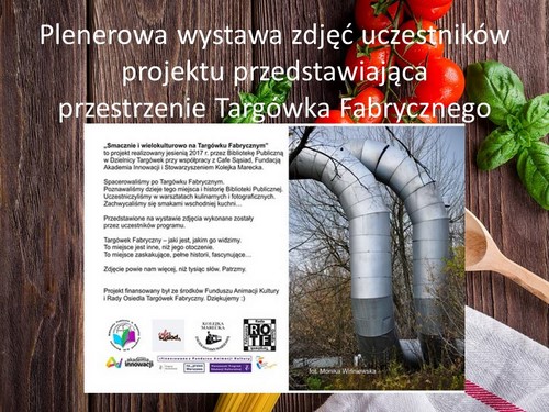 prezentacja podsumowująca projekt Smacznie i wielokulturowo na Targówku Fabrycznym