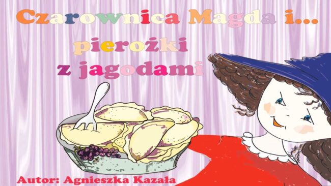 na obrazku czarownica Magda trzymająca talerz z pierogami z jagodami
