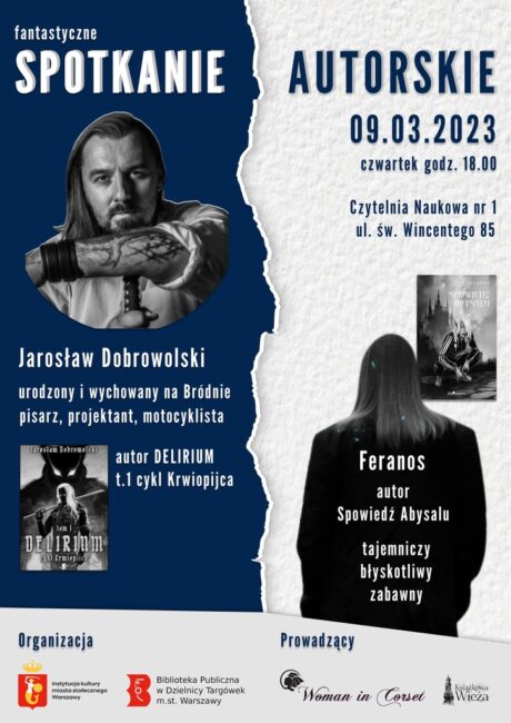 na plakacie zdjęcie Jarosława Dobrowolskiego i Feranosa (stoi tyłem); spotkanie odbędzie się 9 marca o godz. 18.00 w czytelni naukowe nr 1 przy ul. św. Wincentego 85