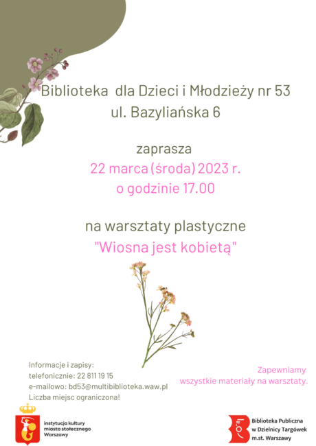 Plakat - zaproszenie na warsztaty plastyczne, które odbęda się 22 marca 2023 r. o godz. 17.00 w Bibliotece dla Dzieci i Młodzieży nr 53 przy ul. Bazyliańskiej 6.