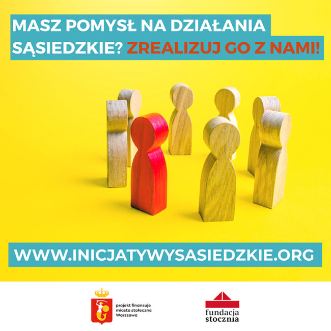 Plakat promujący program Inicjatywy Sąsiedzkie.