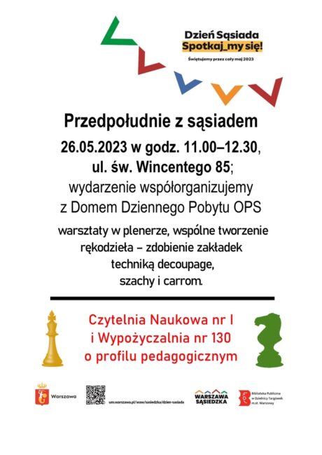 plakat promujący przedpołudnie z sąsiadem 26 maja 2023 w godz. 11.00-12.30, warsztaty w plenerze, zdobienie zakładki techniką decoupage, szachy, carron