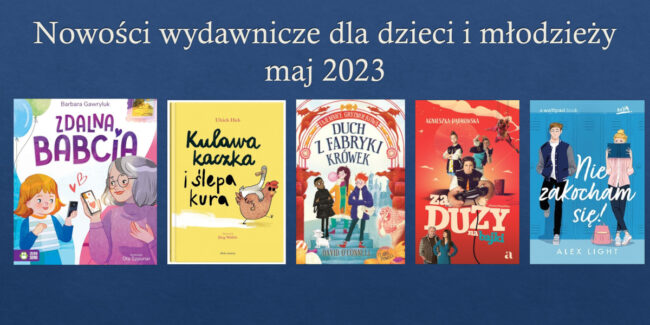 okładki książek omówionych w tym przeglądzie nowości