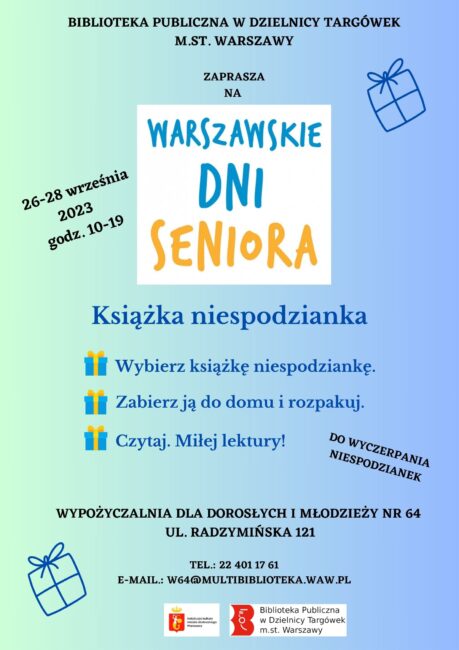 plakat promujący książkę niespodziankę w ramach warszawskich dni seniora w Wypożyczalni nr 64 przy Radzymińskiej 121 w dniach 26-28 września 2023