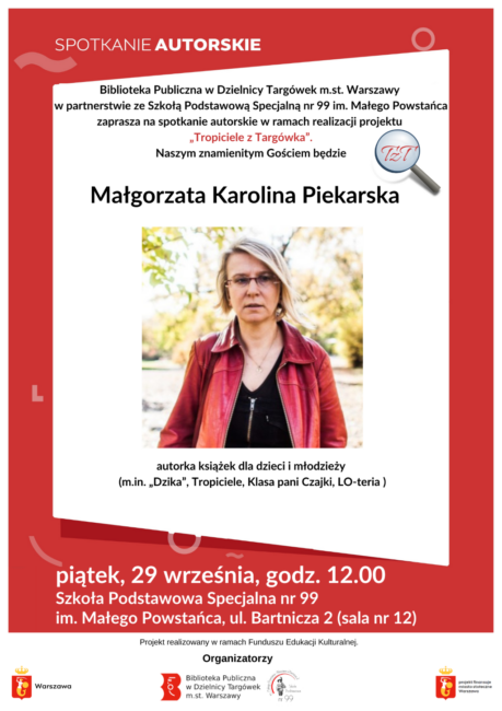 Plakat promujące spotkanie z Małgorzatą Karoliną Piekarską w SPS nr 99. Termin spotkania: 29.09.2023 r. o godz. 12.00.