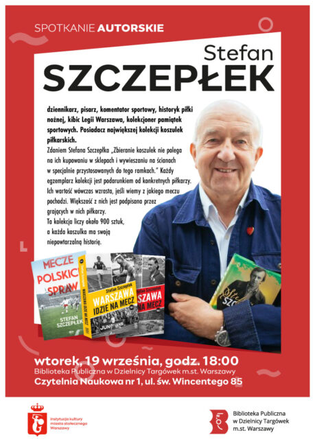 plakat promujący spotkanie ze Stefanem Szczepłkiem 19 września o godzinie 18.00 w Czytelni Naukowej nr I przy ul. św. Wincentego 85