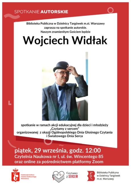 plakat promujący spotkanie z Wojciechem Widłakiem w ramach akcji Czytamy z Sercem, 29 września 2023 o godz. 12.00 w Czytelni Naukowej nr I oraz online