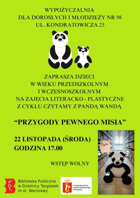 na plakacie dwie pandy - duża i mała, a także zdjęcie maskotki pandy siedzącej na podłodze w bibliotece przy ul. Kondratowicza 23