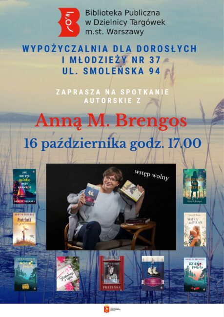 plakat promujący spotkanie z Anną Brengos 16 października 2023 o 17.00 w Wypożyczalni nr 37 przy ul. Smoleńskiej 94