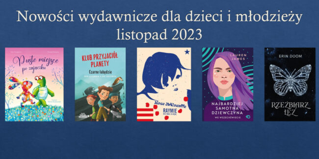 okładki książek omówionych w tym przeglądzie nowości