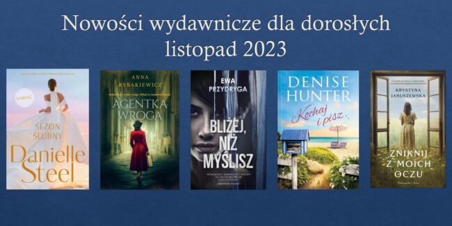 okładki książek omówionych w tym przeglądzie nowości