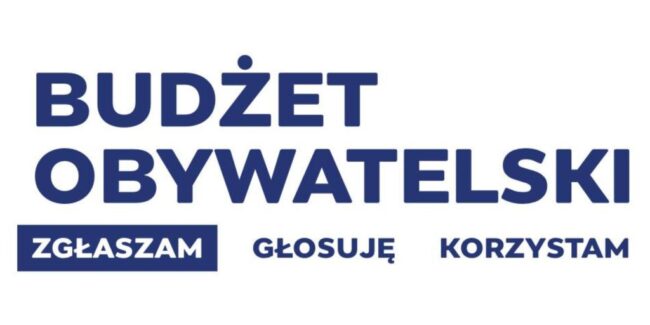 napis Budżet obywatelski zgłaszam głosuję korzystam