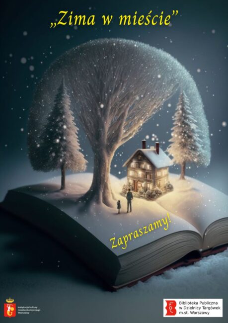 książka pokryta śniegiem, na książce domek, 2 osoby i drzewa, napis Zima w mieście - zapraszamy