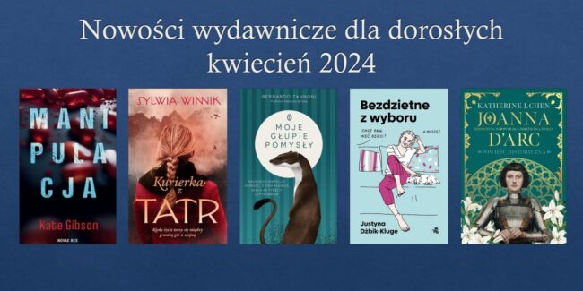 okładki książek omówionych w tym przeglądzie nowości
