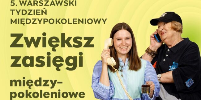 na plakacie młodsza kobieta trzymająca słuchawkę stacjonarnego telefonu przewodowego oraz starsza kobieta trzymająca telefon komórkowy; starsza kobieta w czapce z daszkiem, a młodsza kobieta w sukni retro