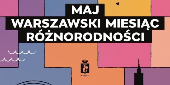 napis: maj warszawski miesiąc różnorodności