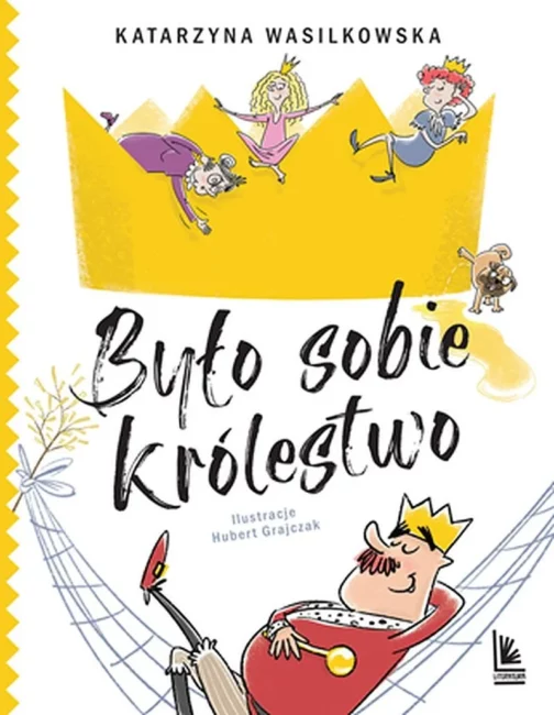 okładka książki było sobie królestwo