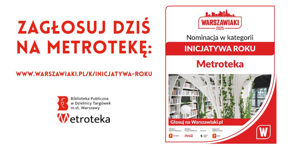 zdjęcie metroteki, plakat promuje głosowanie w plebiscycie warszawiaki
