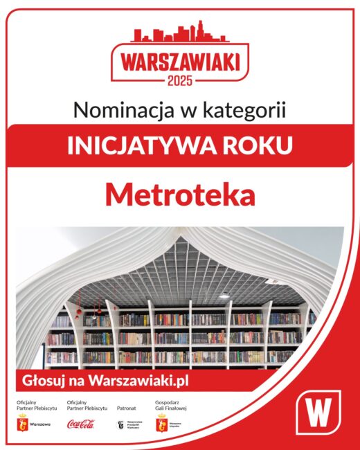 zdjęcie metroteki, plakat promuje głosowanie w plebiscycie warszawiaki