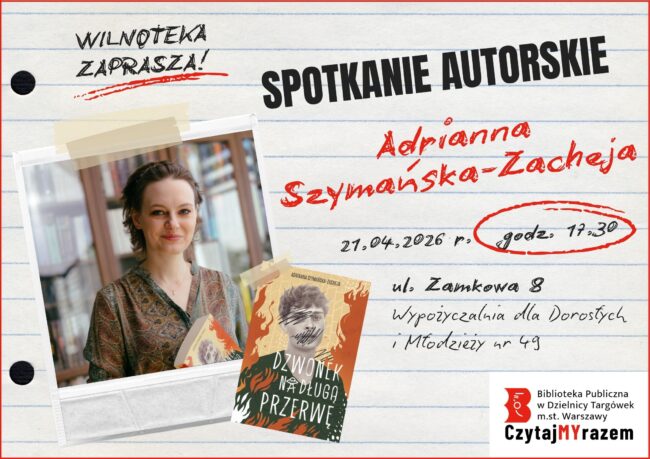 plakat spotkanie autorskie Adrianna Szymańska-Zacheja