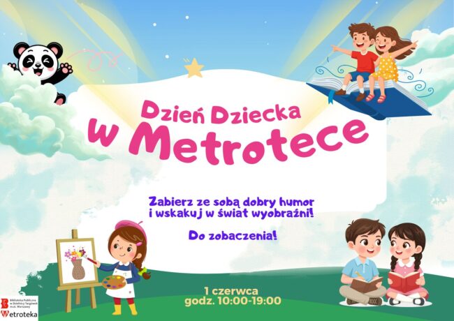 Dzień Dziecka w Metrotece plakat