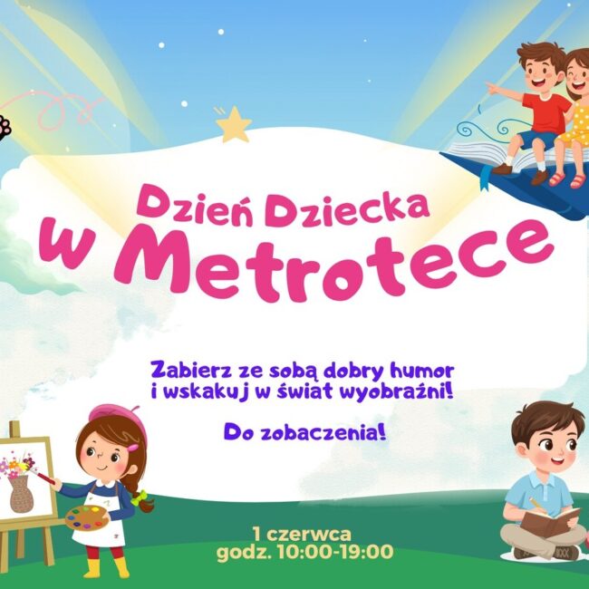 Dzień Dziecka w Metrotece plakat