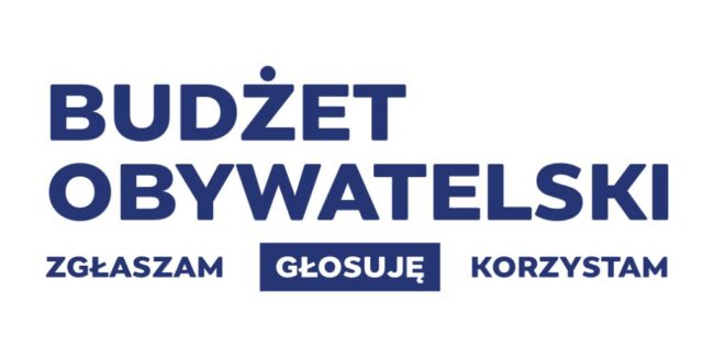 napis: budżet obywatelski zgłaszam głosuję korzystam