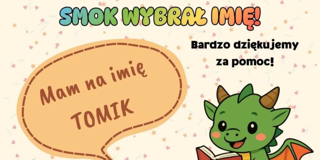uśmiechnięty smok czytający książkę; napis Mam na imię Tomik